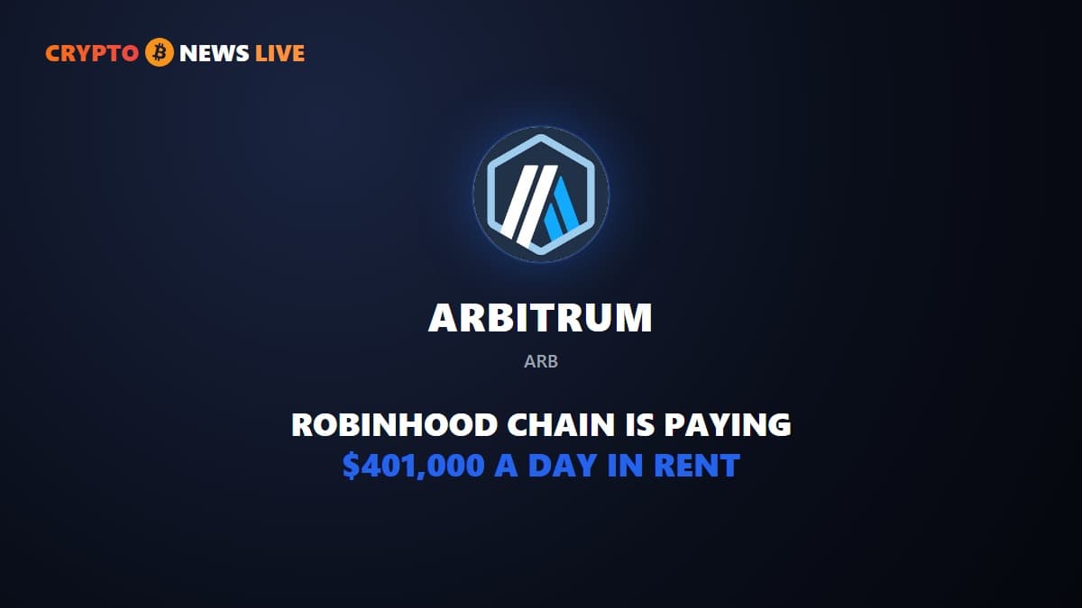 Robinhood Chain Is Paying Arbitrum $401,000 a Day in Rent