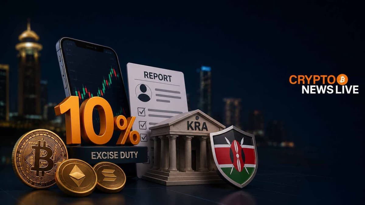 Kenya Finance Bill 2026 Ends Crypto Anonymity, Hits Trades With 10% Tax