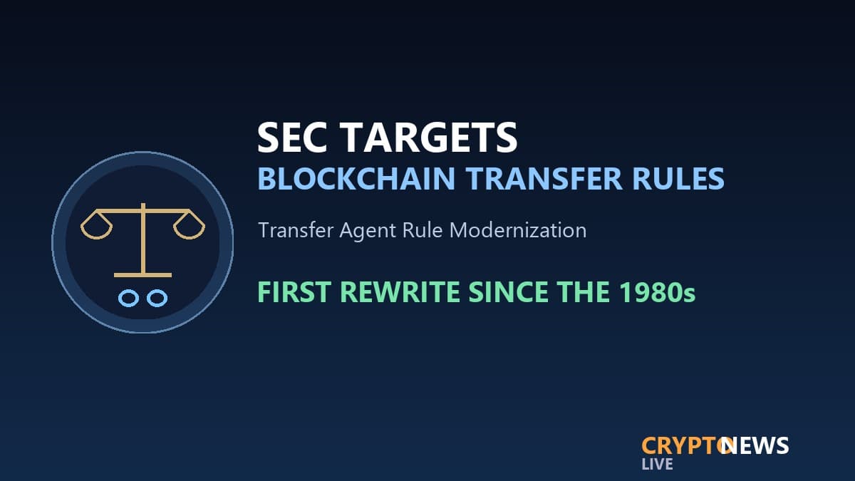 SEC Transfer Agent Rules Just Got Their Blockchain Rewrite