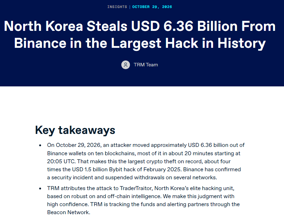 Top of the TRM Labs report dated 29 October 2026 saying about 6.36 billion US dollars left Binance wallets on ten blockchains starting at 20:05 UTC