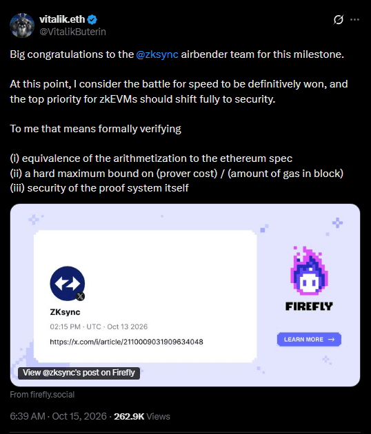 Vitalik Buterin post on X reading: Big congratulations to the zksync airbender team for this milestone. At this point, I consider the battle for speed to be definitively won, and the top priority for zkEVMs should shift fully to security. To me that means formally verifying three things, with a link card to a ZKsync post dated Oct 13 2026